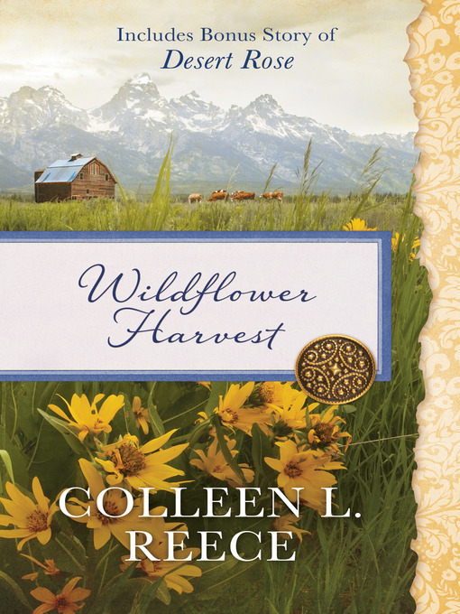 Title details for Wildflower Harvest by Colleen L. Reece - Available